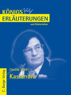 cover image of Kassandra von Christa Wolf. Textanalyse und Interpretation.